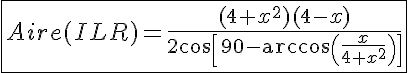 5$ \fbox{Aire(ILR)=\frac{(4+x^2)(4-x)}{2\cos \[90-\arccos\(\frac{x}{4+x^2}\)\]}}